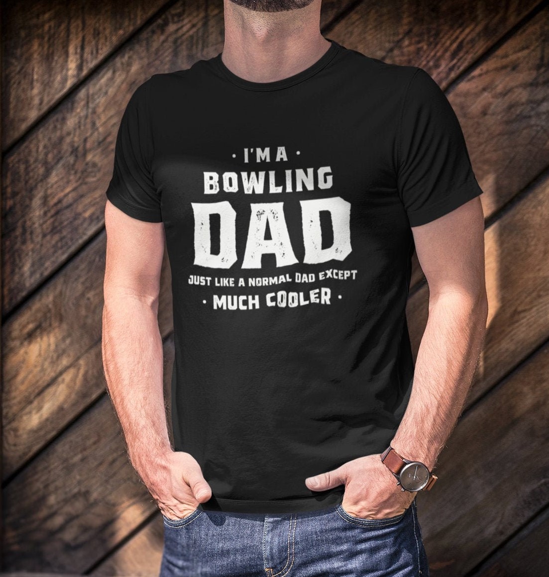 I’m A Bowling Dad Just Like A Normal Dad Except Much Cooler Father’s Day Unisex T-Shirt