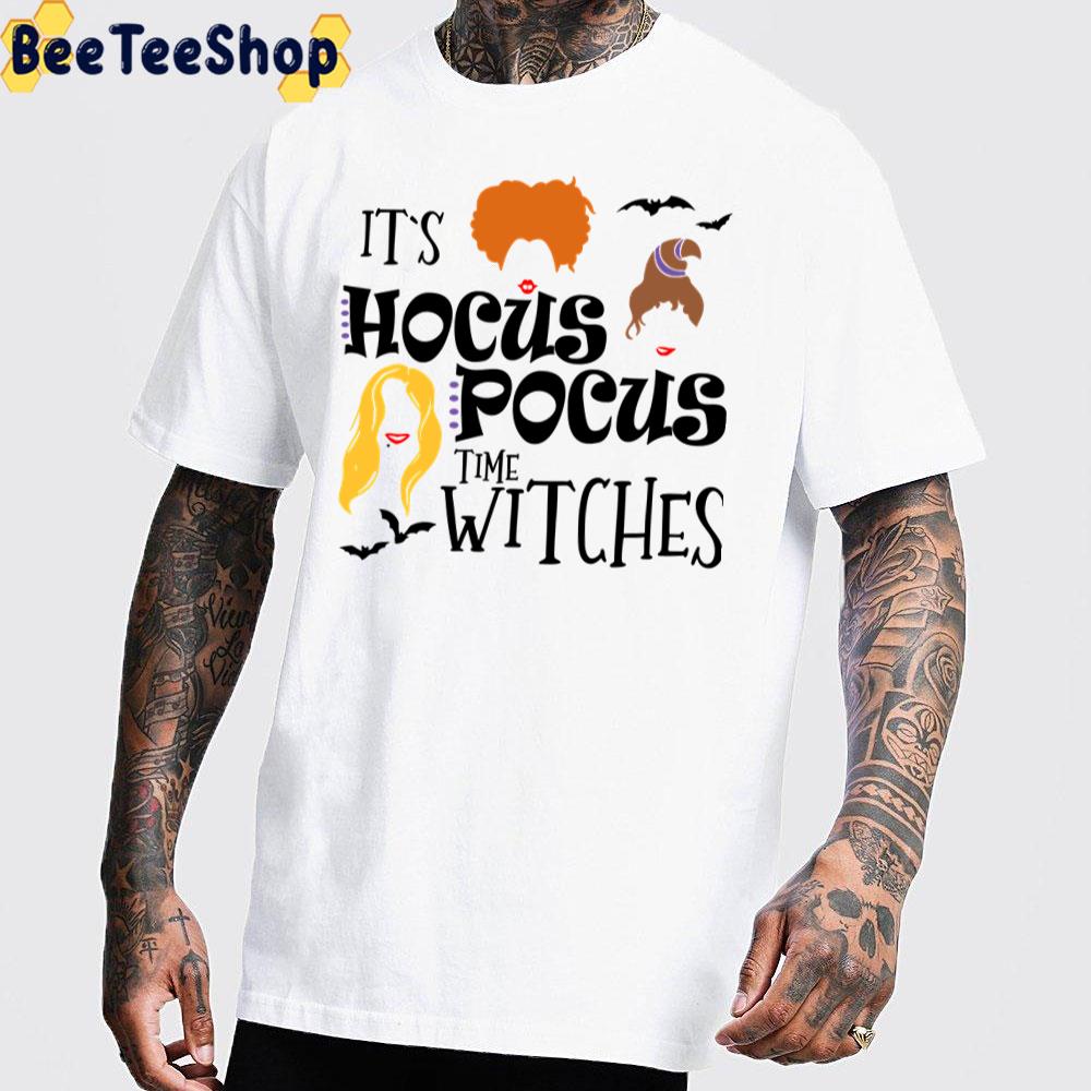 It’s Hocus Pocus Time Witches Unisex T-Shirt