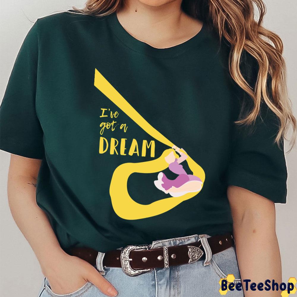 Ive Got A Dream Tangled Movie Unisex T-Shirt