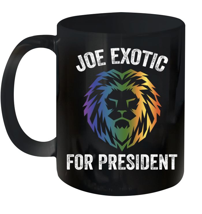 Joe Exotic For President Funny Parody Lion Tiger Premium Sublime Ceramic Coffee Mug Black