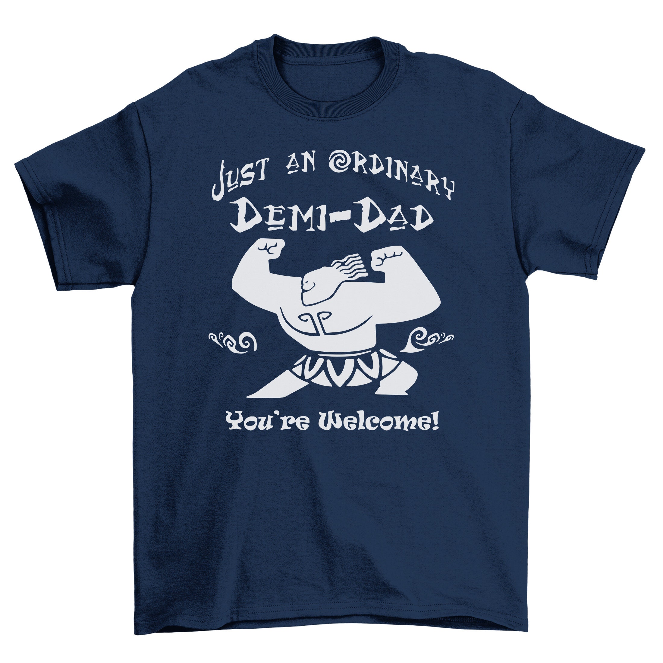 Just An Ordinary Demi Dad You Are Welcome Father’s Day Unisex Shirt