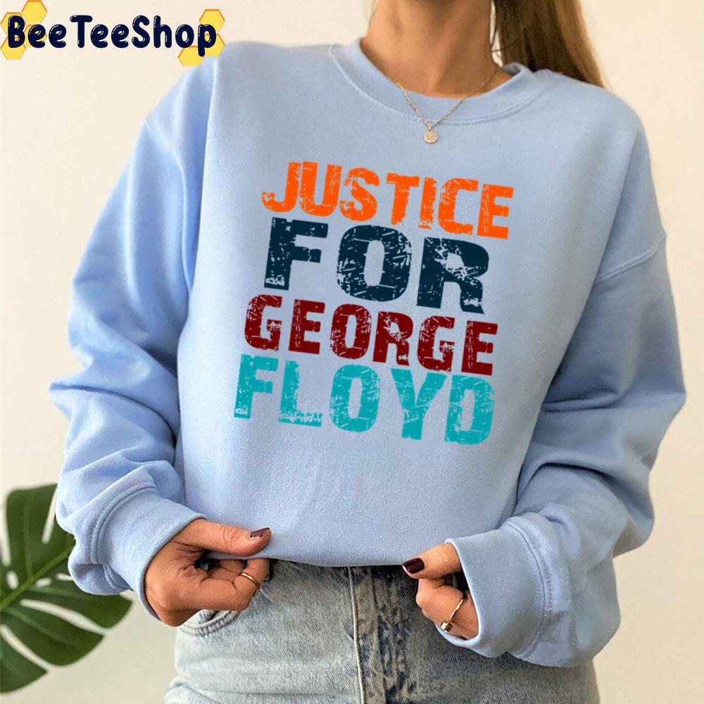 Justice For George Floyd Vintage Art Unisex Sweatshirt