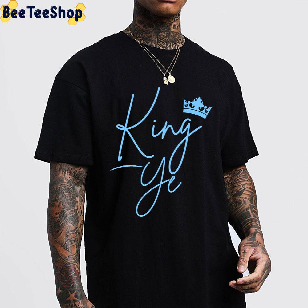 King Ye Crown Kanye West Rapper Unisex T-Shirt