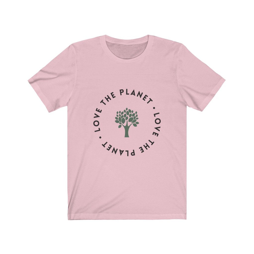 Love The Planet Unisex T-Shirt