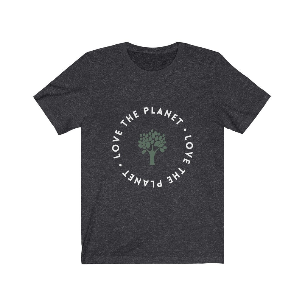 Love The Planet Unisex T-Shirt
