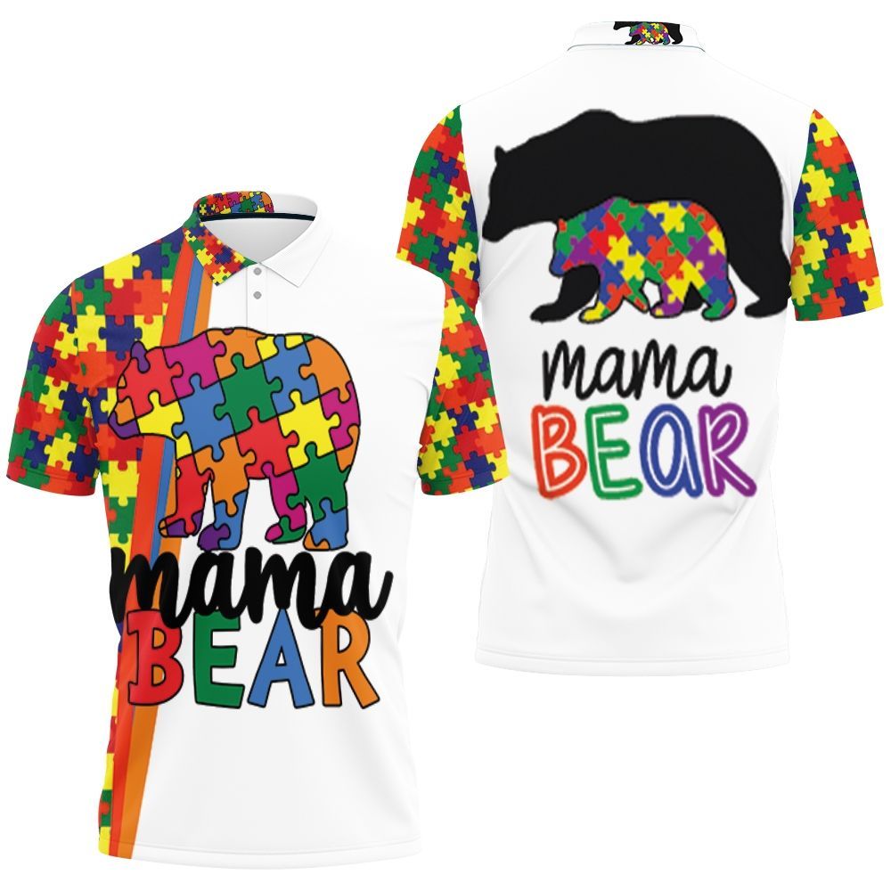 Mama Bear Autism Support Polo Shirt All Over Print Shirt 3d T-shirt