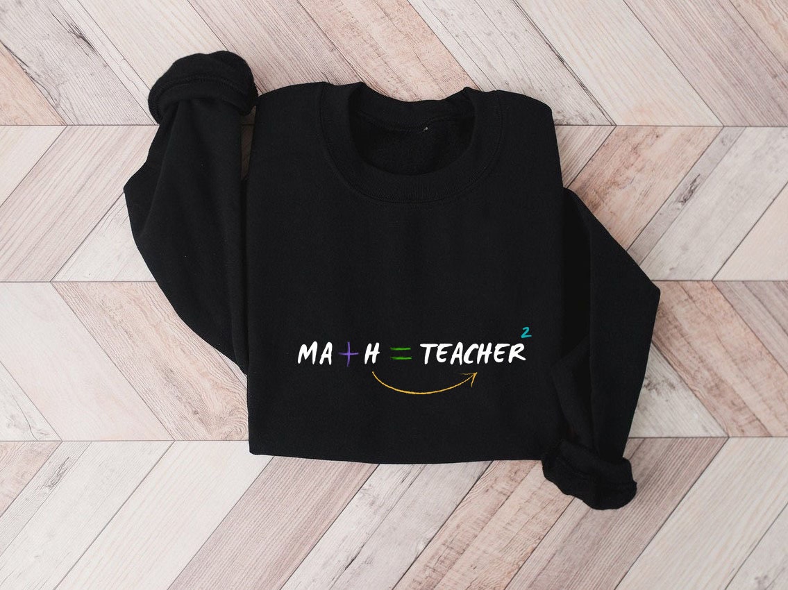 Math Teacher Crewneck Math Teacher Unisex Sweatshirt
