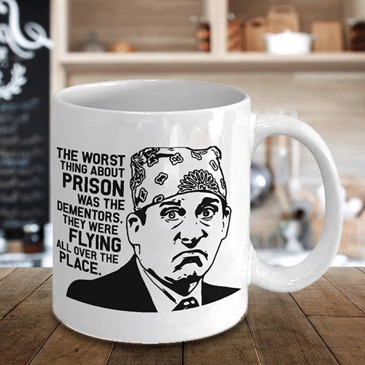 Michael Scott The Office The Worst Thing About Prison Was The Dementors They Were Flying Premium Sublime Ceramic Coffee Mug White