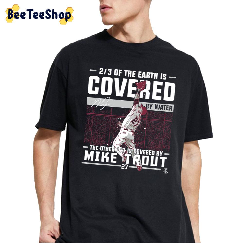 Mike Trout Covered By Water Apparel Los Angeles Angels Baseball Unisex T-Shirt