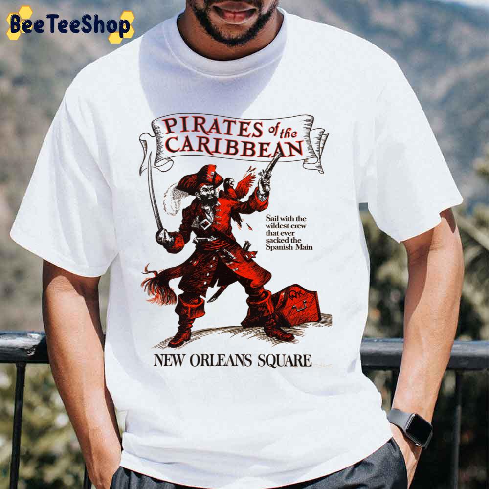 New Orleans Square Pirates Of The Caribbean Unisex T-Shirt