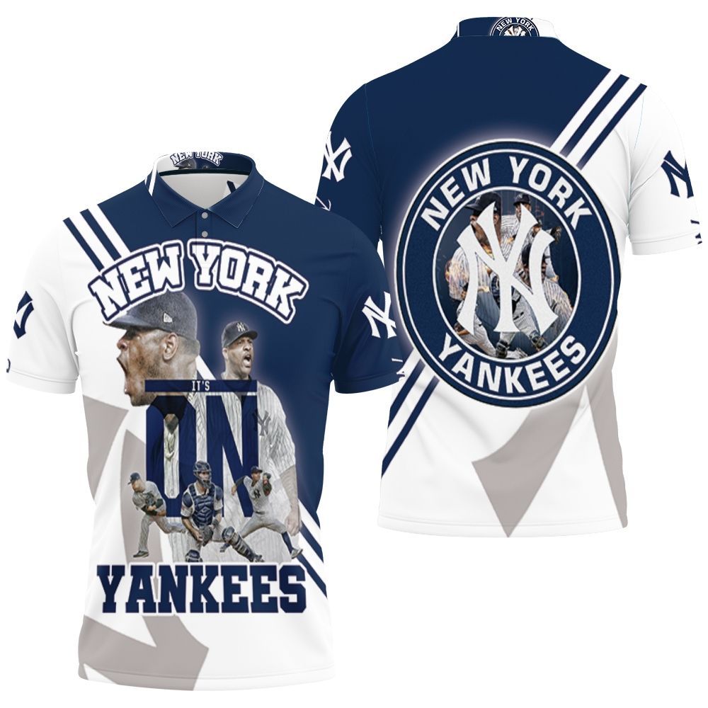 New York Yankees Luis Severino Mariano Rivera Its On For Fan Polo Shirt All Over Print Shirt 3d T-shirt