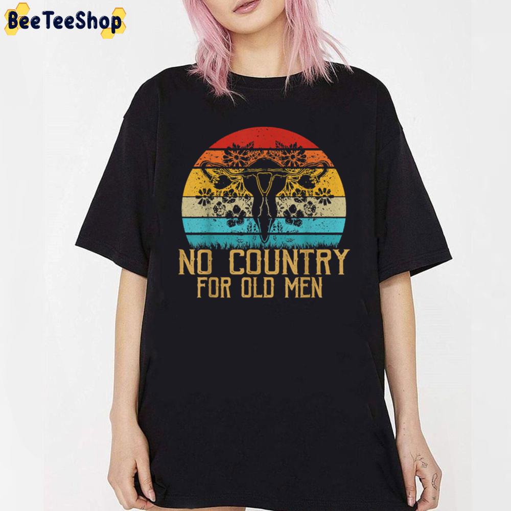 No Country For Old Men Pro Choice Unisex T-Shirt