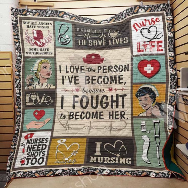 Nurse Life I Fought To Become Her Quilt Blanket Great Customized Gifts For Perfect Gift For Nurse