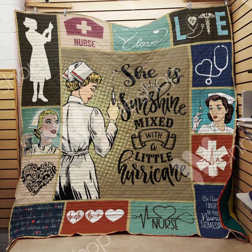 Nurse She Is Sunshine Mixed With A Little Hurricane Quilt Blanket Great Customized Gifts For Perfect Gifts For Nurse