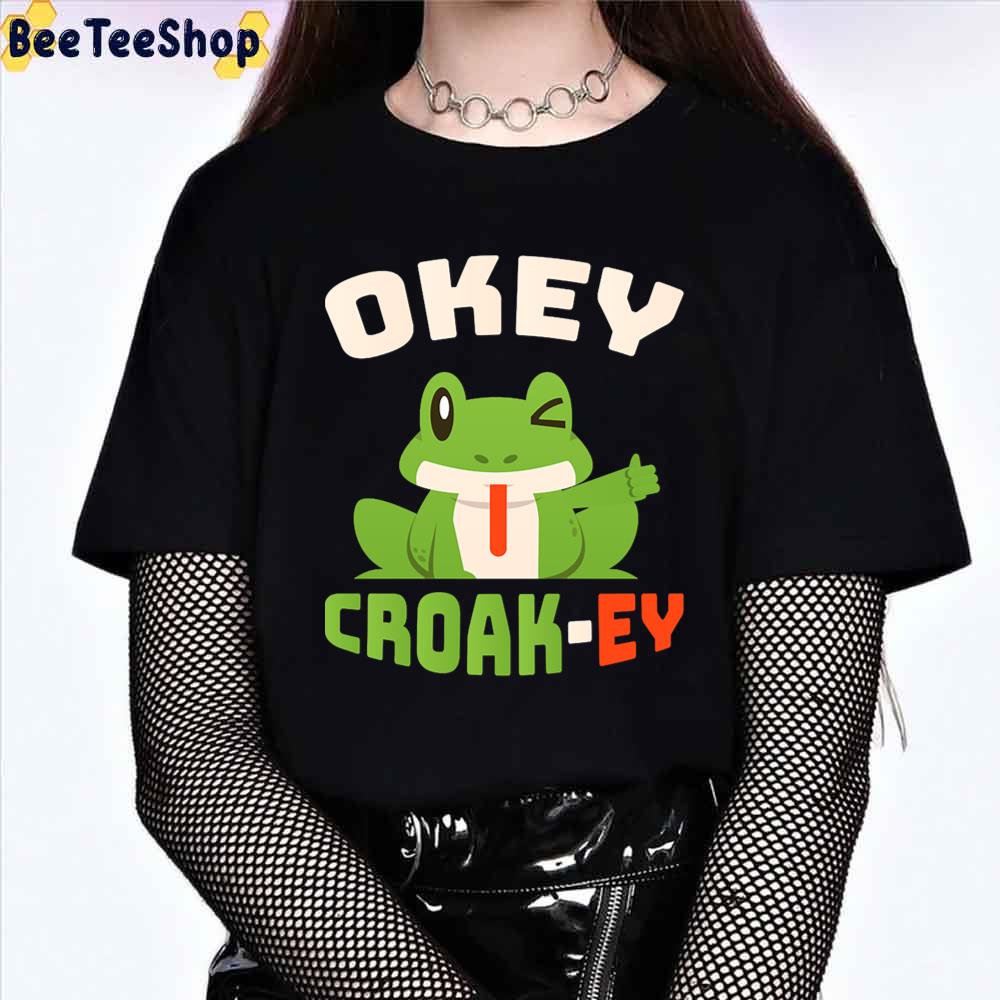 Okey Croakey Frog Animal Unisex T-Shirt