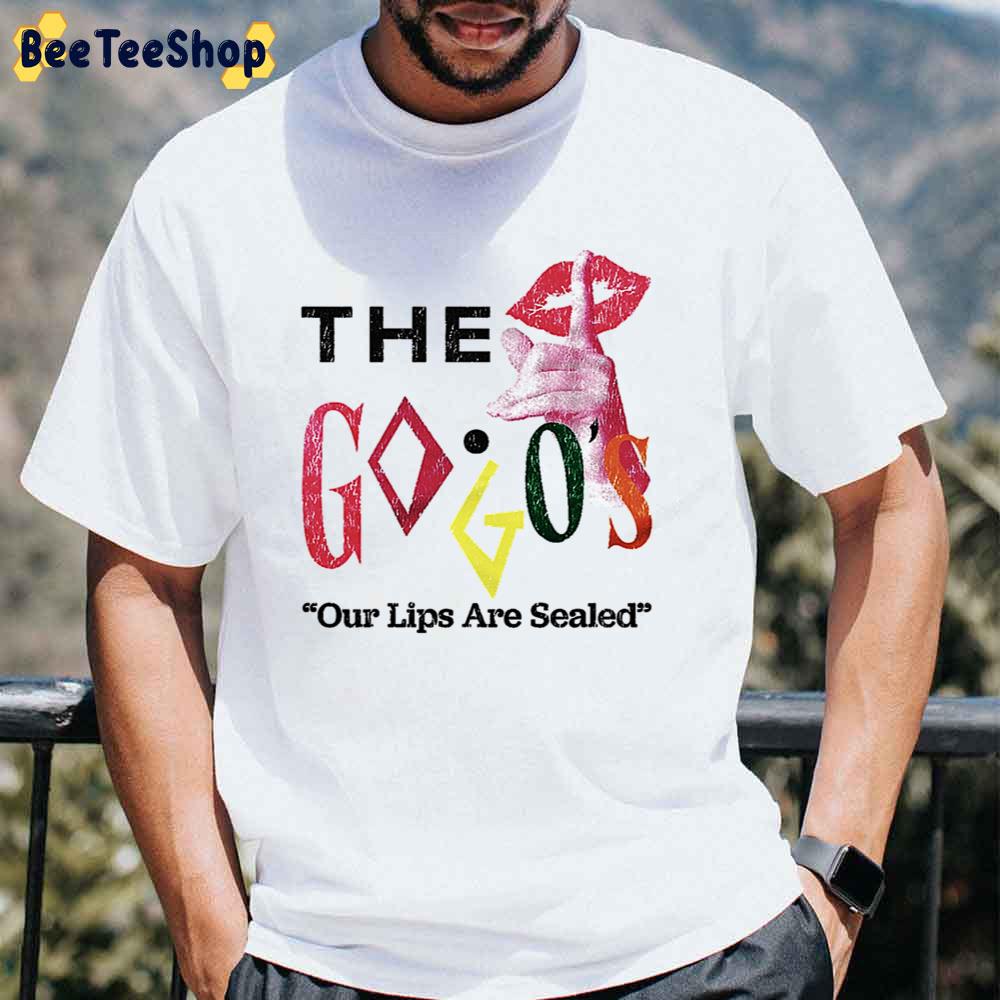 Our Lips Are Sealed The Go-Gos Band Unisex T-Shirt