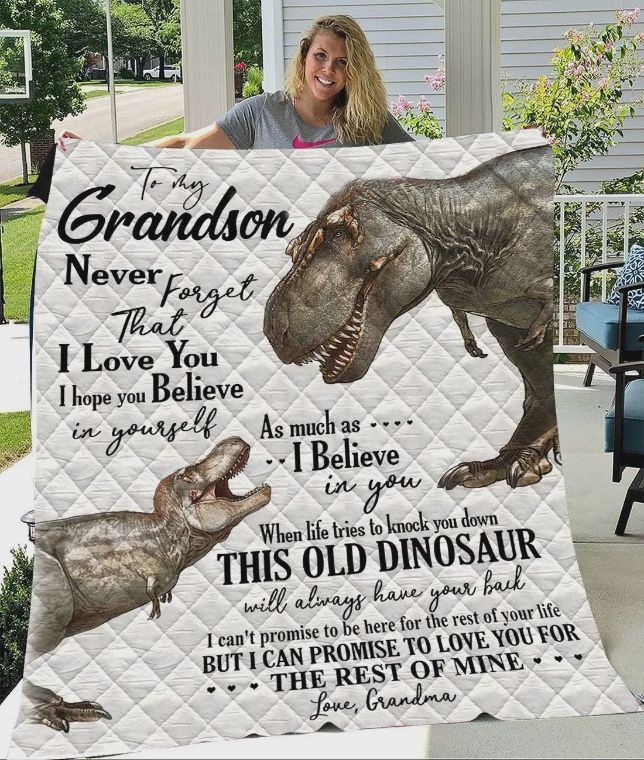 Personalized Dinosaur To My Grandson Quilt Blanket From Grandma Never Forget That I Love You Great Customized Blanket Gifts For