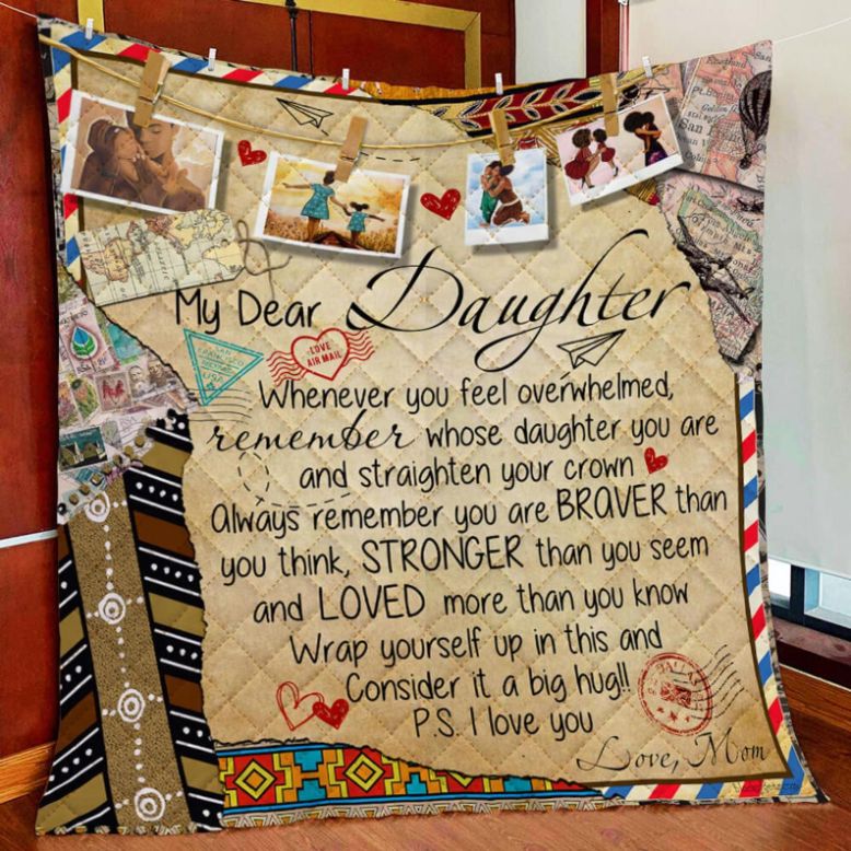 Personalized To My Daughter From Mom You Are Braver Quilt Blanket Great Customized Gifts For