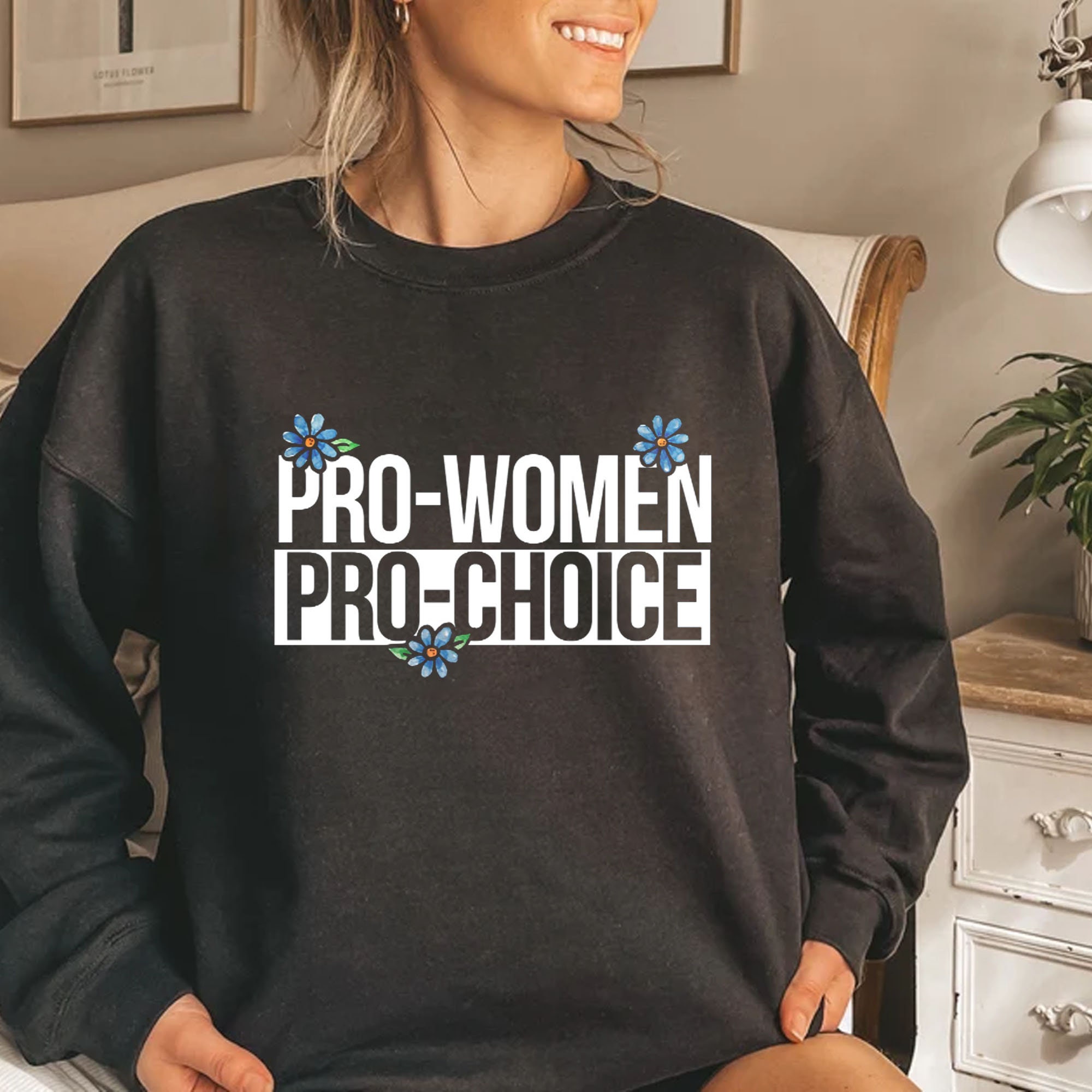 Pro-Women Pro-Choice Unisex Sweatshirt