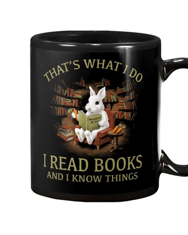 Rabbit With Book That’s What I Do I Read Books And I Know Things Premium Sublime Ceramic Coffee Mug Black