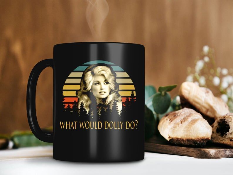 Retro Vintage Mug What Would Dolly Do Dolly Parton Mug Dolly Rebecca Parton Mug Country Music Lover Premium Sublime Ceramic Coffee Mug Black