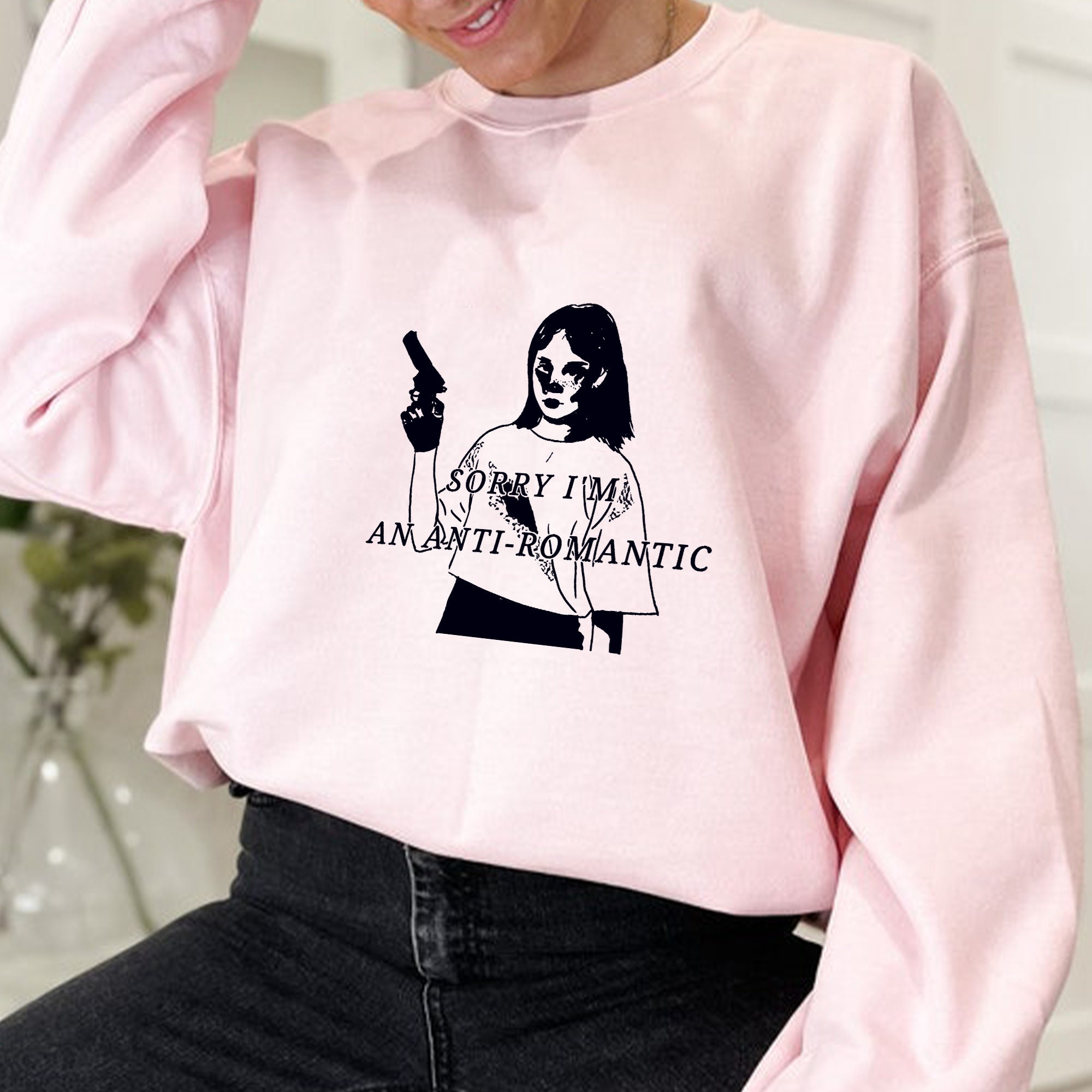 Sorry I’m An Anti-Romantic Unisex Sweatshirt