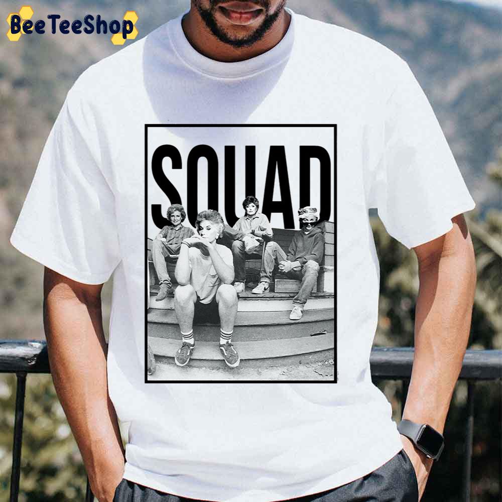 Squad The Golden Girls Black White Art Unisex T-Shirt