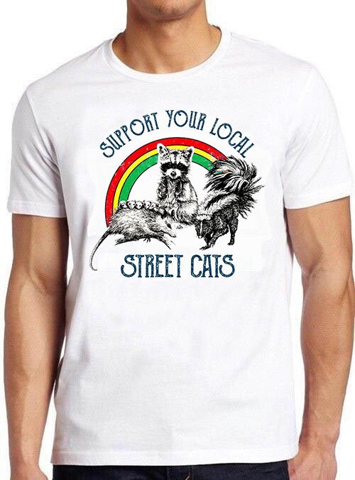 Support Your Local Street Cats Unisex T-Shirt