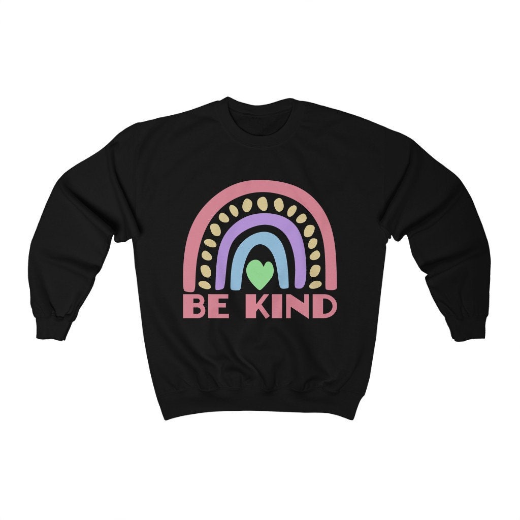 Sweet Rainbow Be Kind Unisex Sweatshirt