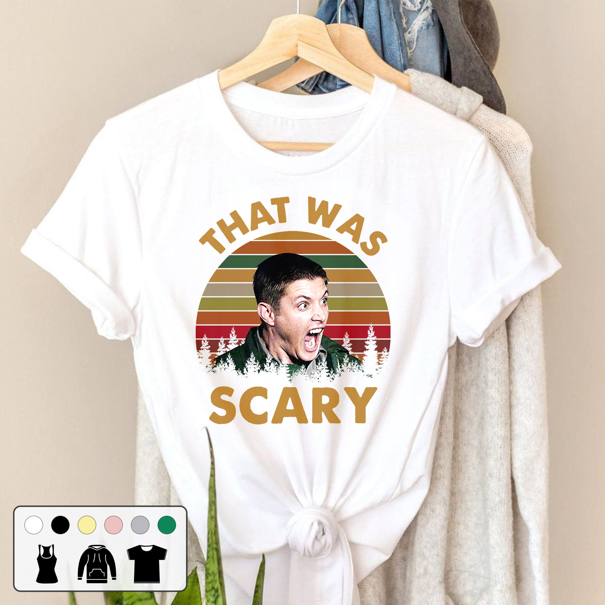 That Was Scary Dean Winchester Meme Funny Unisex T-Shirt