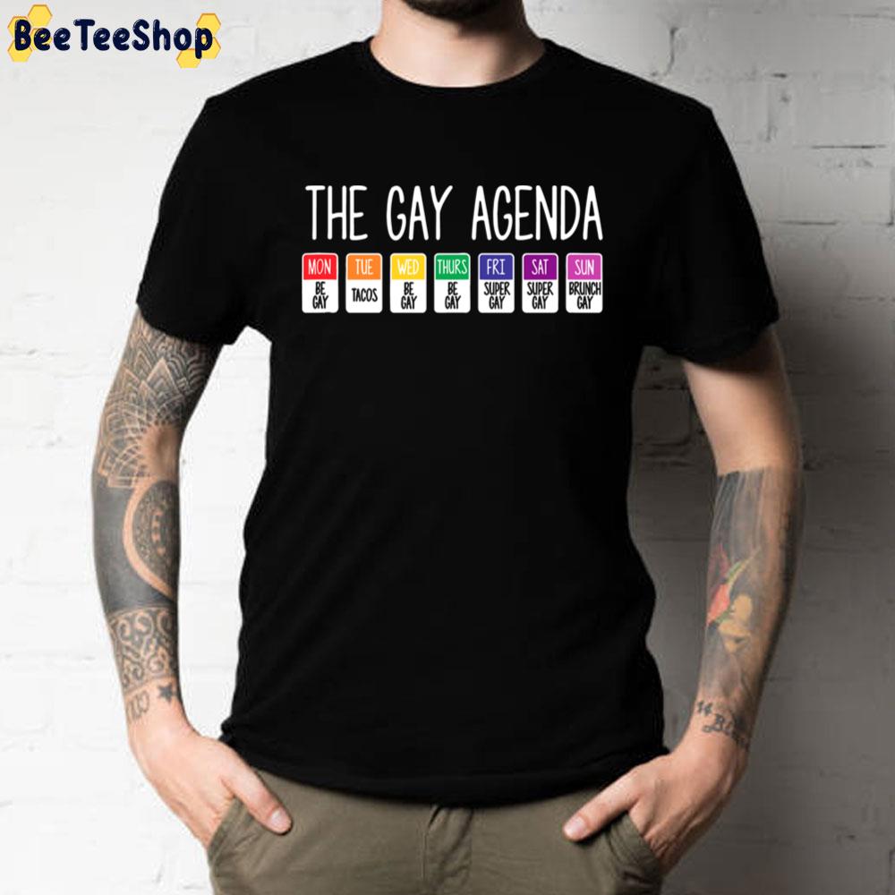 The Gay Agenda Pride Allyship Pride Month Unisex T-Shirt