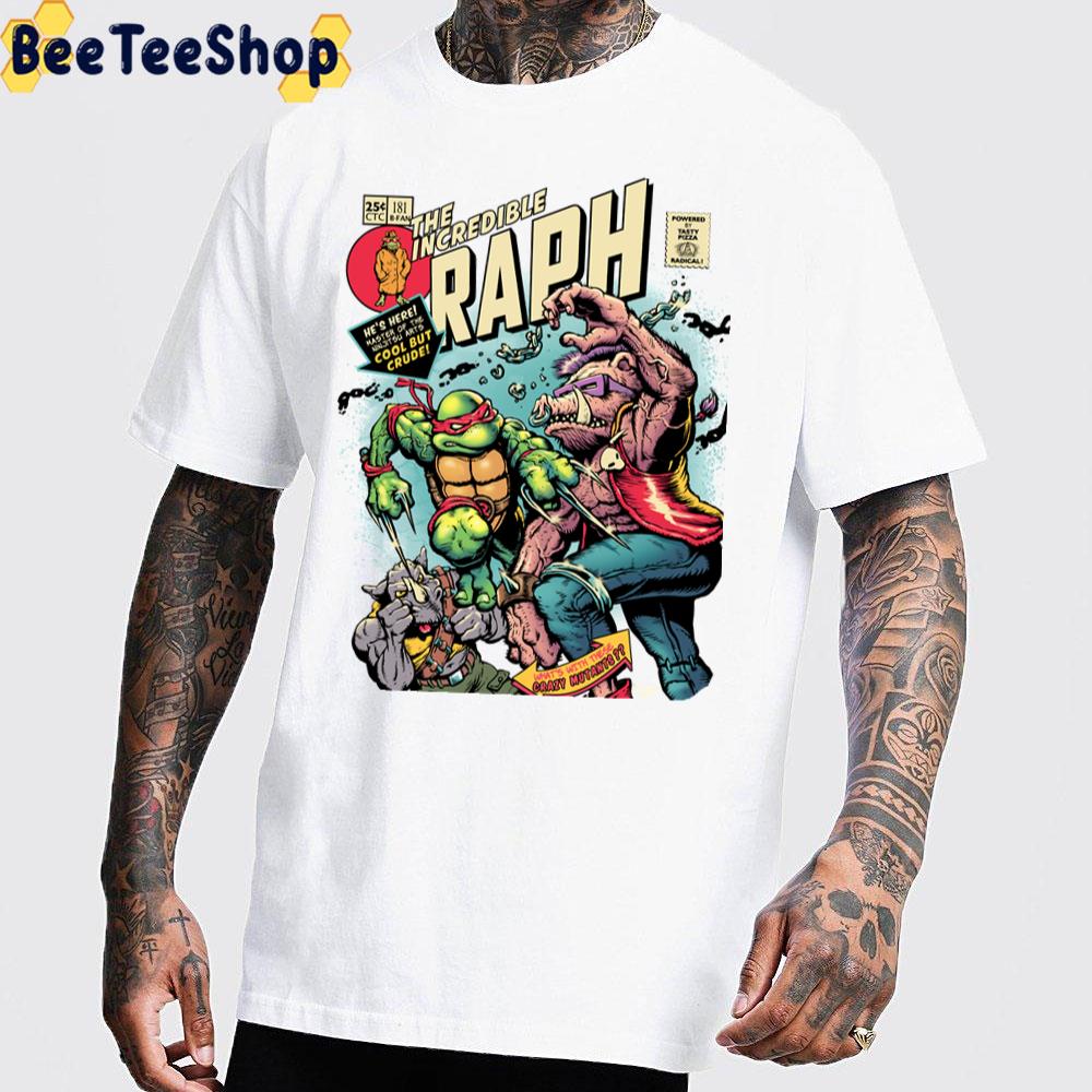 The Incredible Raph Teenage Mutant Ninja Turtles Unisex T-Shirt