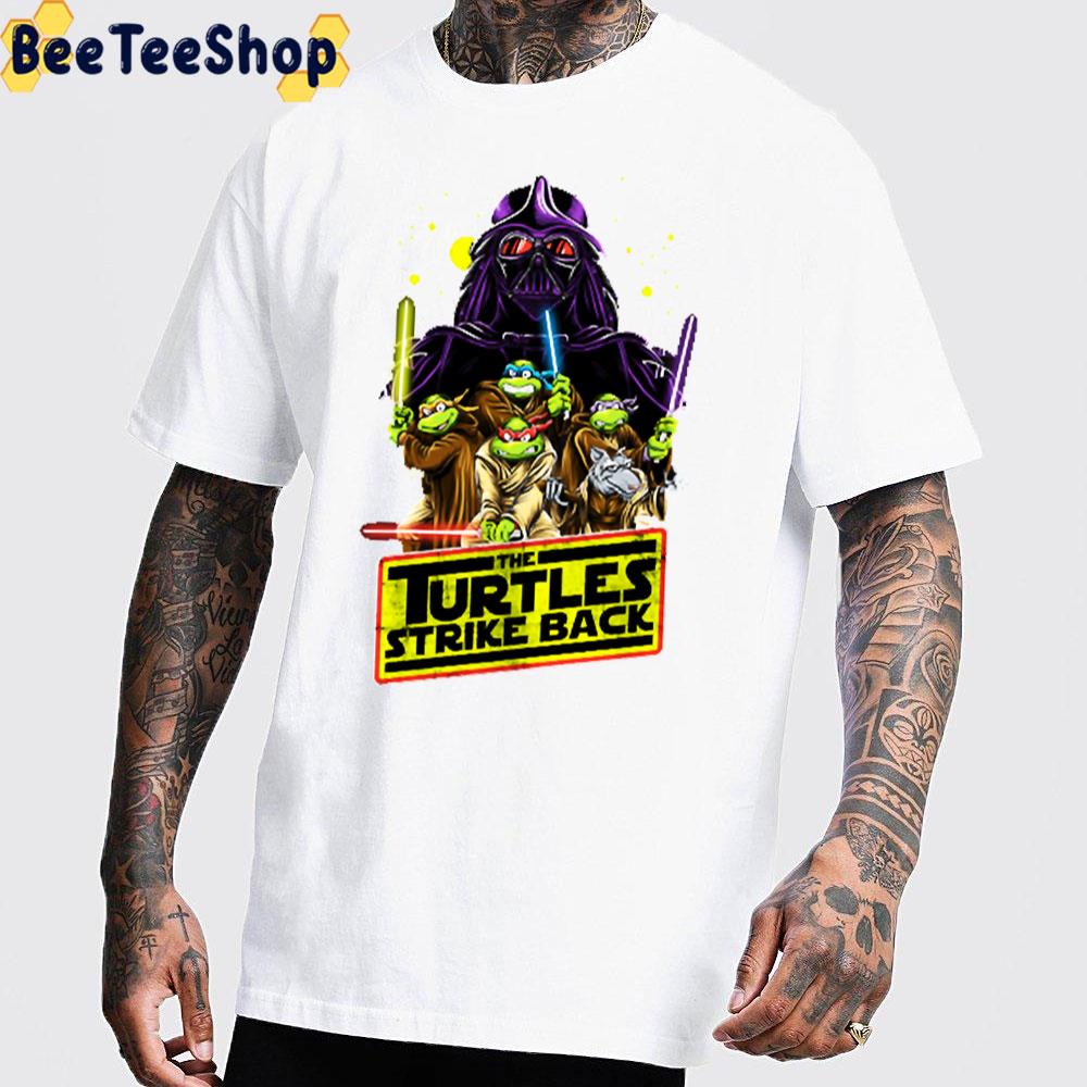 The Turtles Strike Back Star Wars Art Unisex T-Shirt