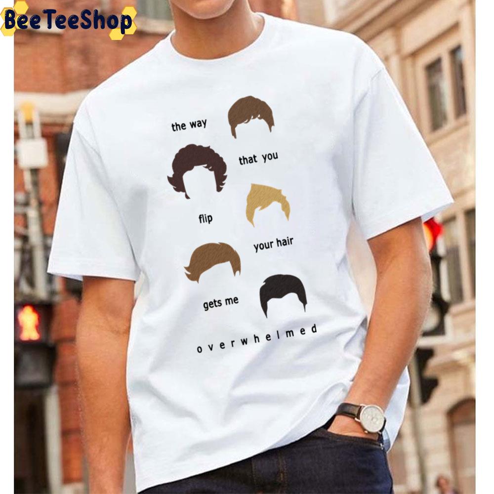 The Way That You Flip Your Hair Vertical Fitted One Direction Band Unisex T-Shirt