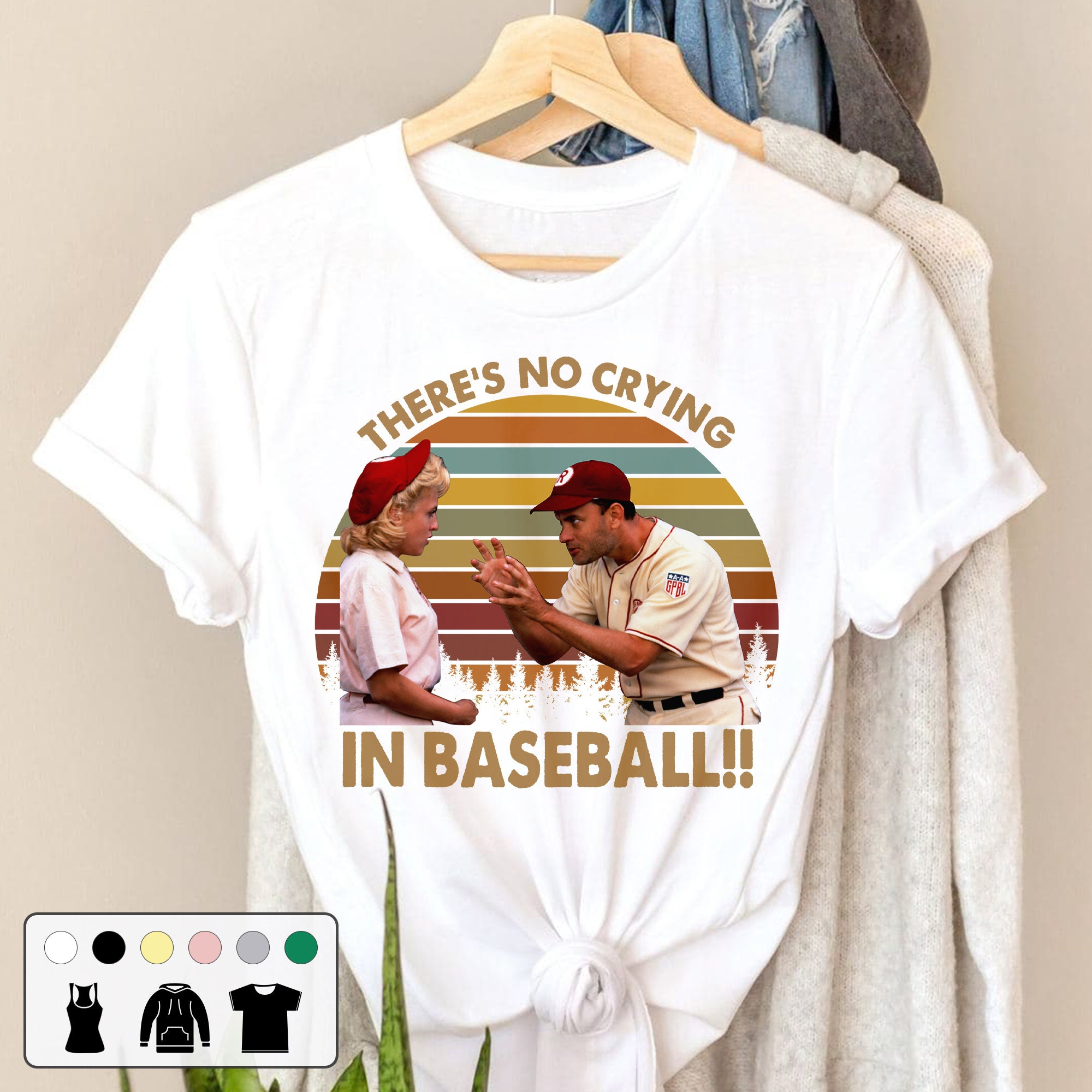 There’s No Crying In Baseball Unisex T-Shirt