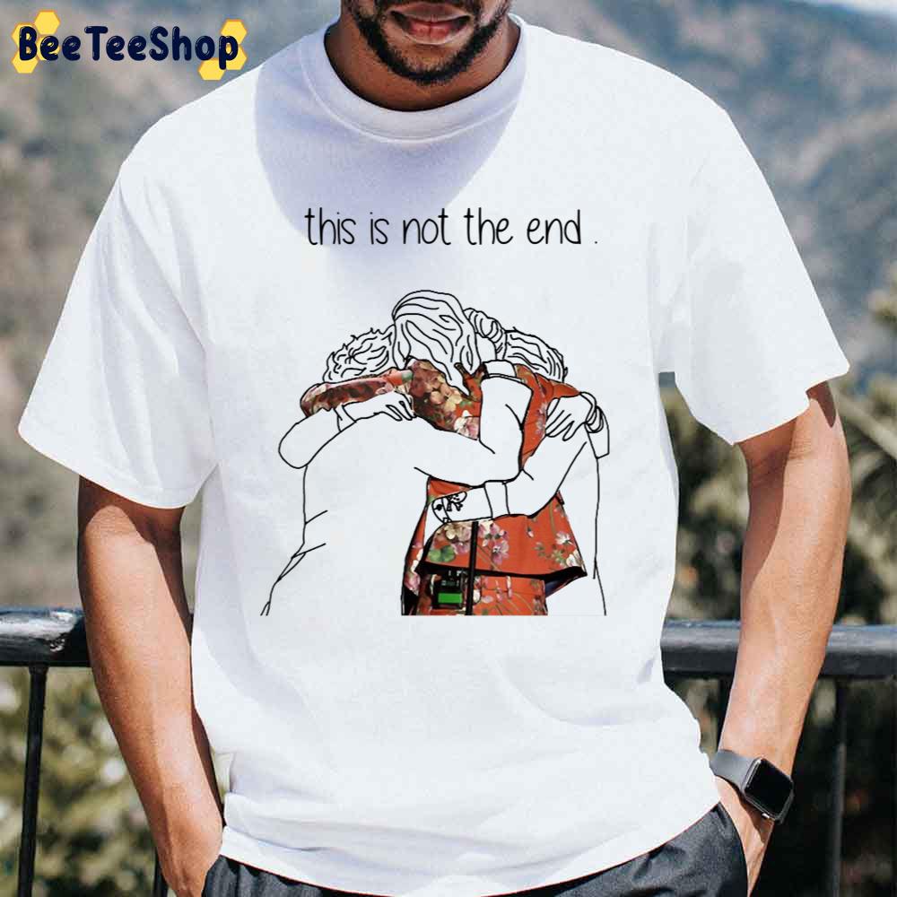 This Is Not The End Last Hug One Direction Band Unisex T-Shirt