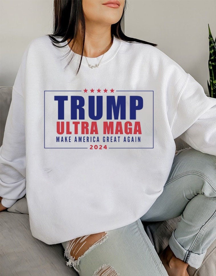 Trump Ultra Maga Make America Great Again 2024 Unisex Sweatshirt