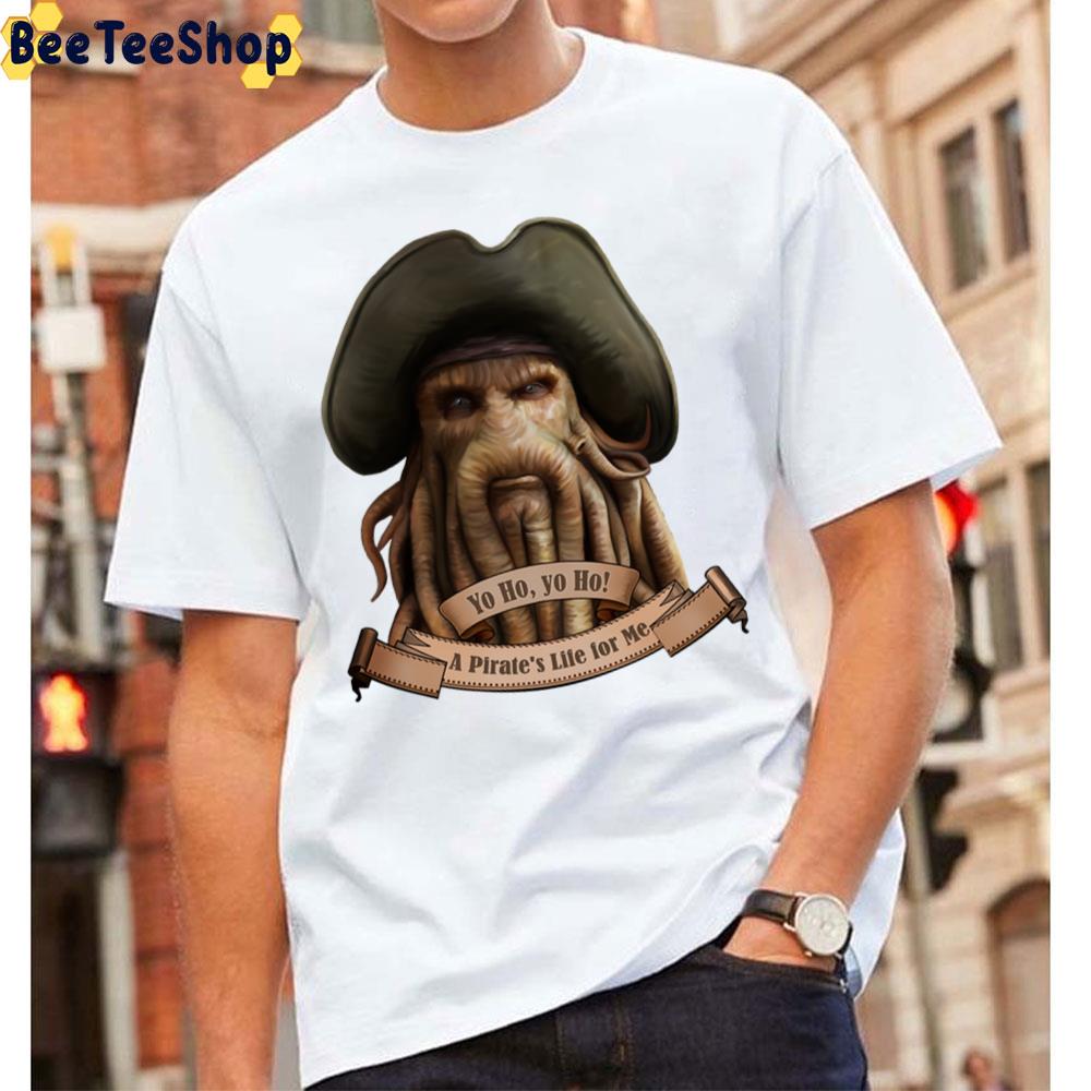 Yo Ho Yo Ho A Pirates’s Life For Me Unisex T-Shirt