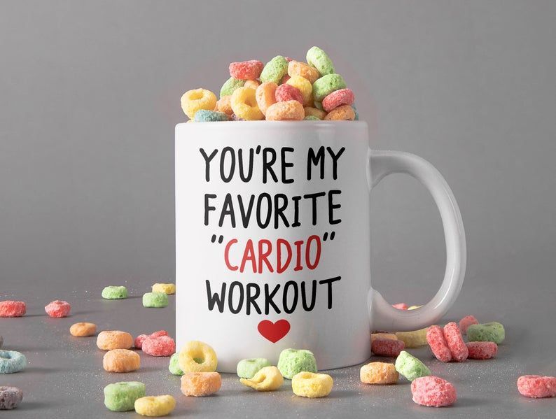 You’re My Favorite Cardio Workout Mug Couple Lover Gift Happy Valentine Day Premium Sublime Ceramic Coffee Mug White