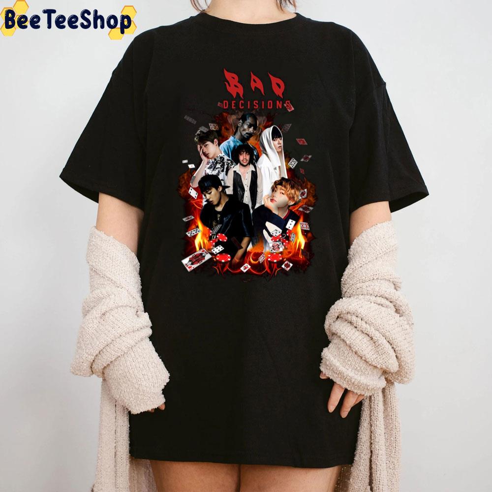 Bad Decisions Benny Blanco BTS Snoop Dogg Coming Soon 2022 Trending Unisex T-Shirt