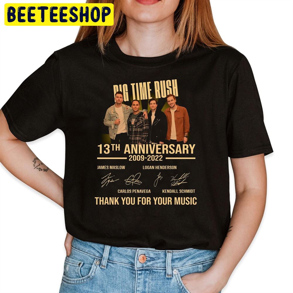 13th Anniversary 2009 2022 Thank You For Your Music Big Time Rush Forever Tour 2022 Unisex T-Shirt