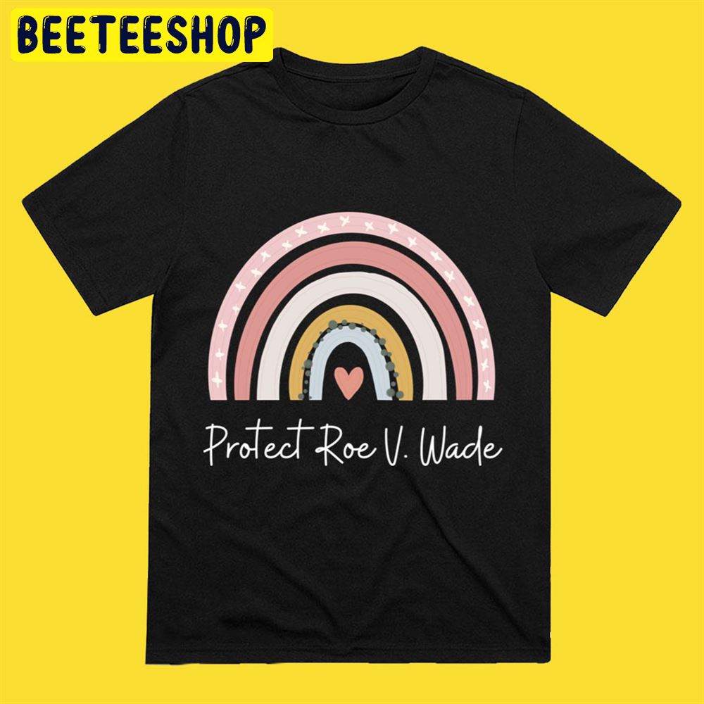 1973 Protect Roe V Wade Rainbow Unisex T-Shirt