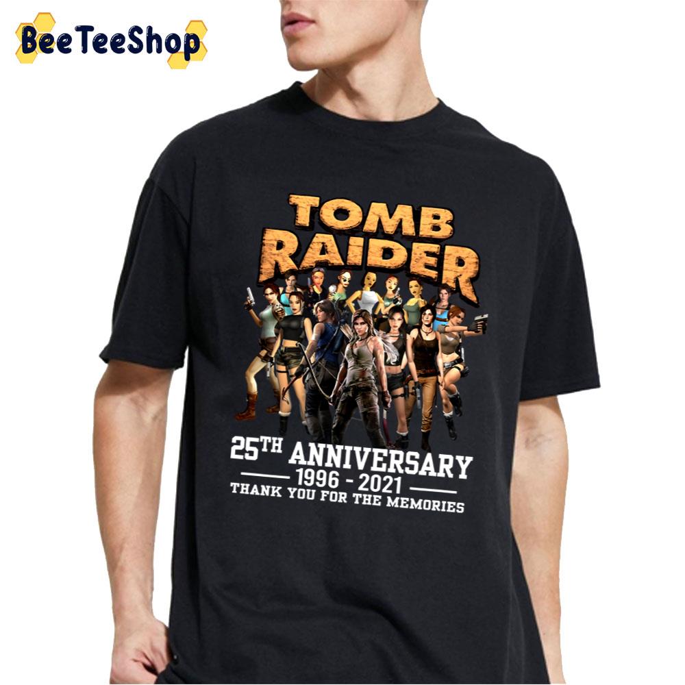 25th Anniversary 1996 2021 Tomb Raiders Thank You For The Memories Unisex T-Shirt