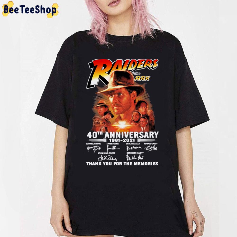 40th Anniversary 1981 2021 Raiders Of The Lost Ark Thank You For The Memorises Unisex T-Shirt