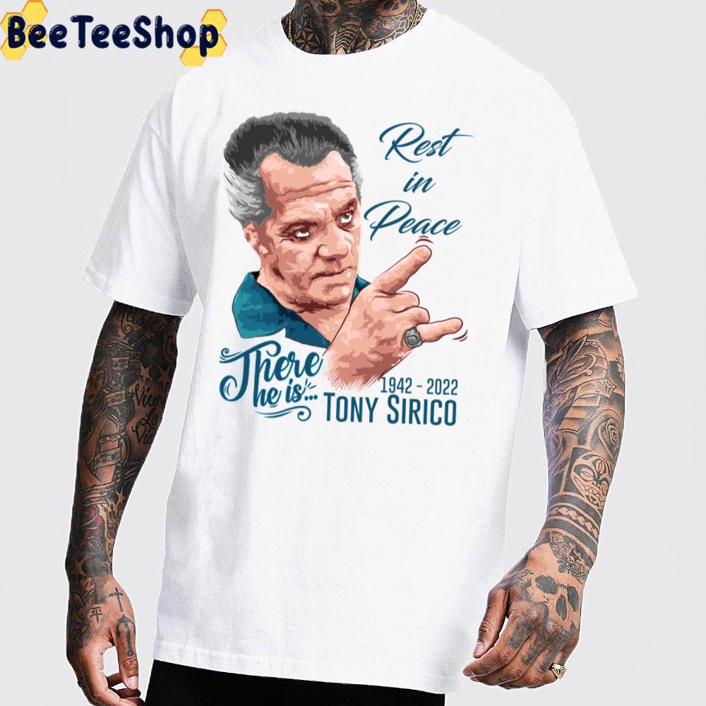 Cartoon Art Rest In Peace There He Is Tony Sirico 1942 2022 Unisex T ...