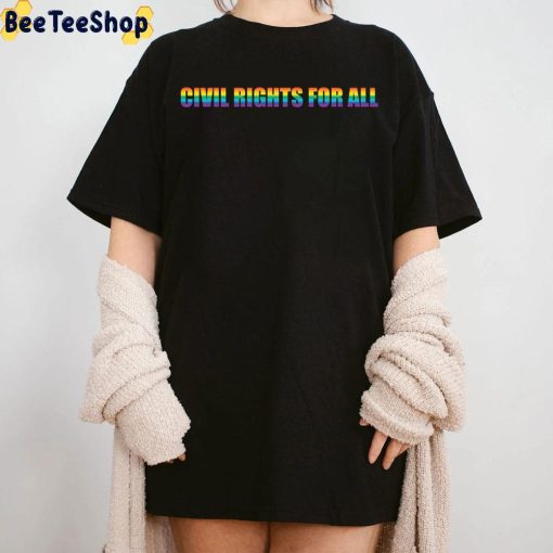 Civil Rights For All Protect LGBTQ+ Trending Unisex T-Shirt