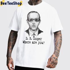 D. B. Cooper Where Are You Unisex T-Shirt