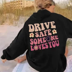 Flower Drive Safe Someone Loves You Trending Unisex Hoodie