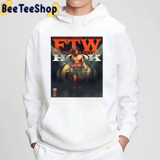 Hook Is The New FTW Champion AEWynamite Trending Unisex T-Shirt