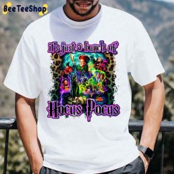 It’s Just A Bunch Of Hocus Pocus Unsiex T-Shirt